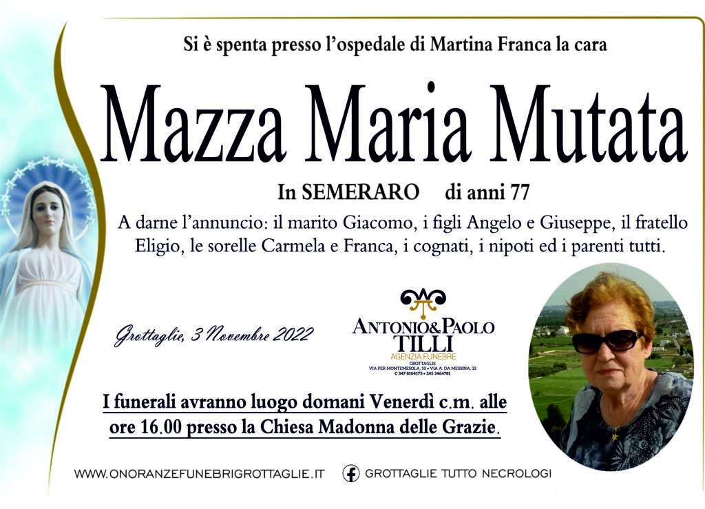 Mazza Maria Mutata - Onoranze Funebri Grottaglie Antonio e Paolo Tilli ...